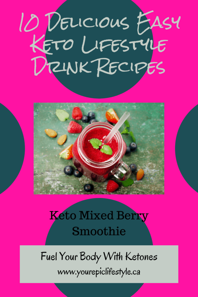10 Delicious Easy Keto/Low-Carb Lifestyle Drink Recipes Keto Mixed Berry Smoothie