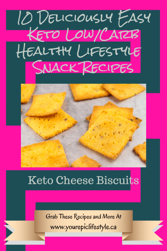 10 Deliciously Easy Keto LowCarb Lifestyle Healthy Snack Recipes Keto Cheese Biscuits