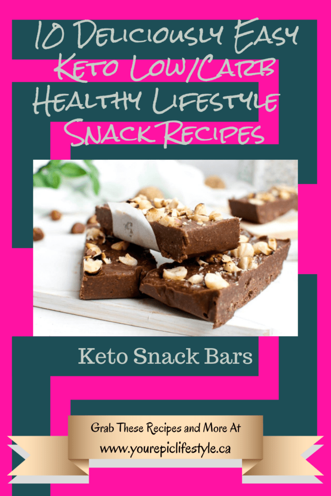 10 Deliciously Easy Keto Low-Carb Lifestyle Healthy Snack Recipes Keto Snack Bars