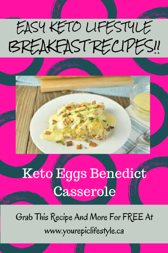 Healthy Diet Easy Keto Lifestyle Keto-Low Carb Keto Eggs Benedict Casserole Recipe